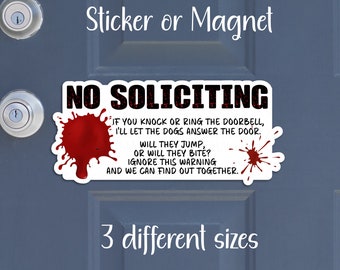 No Soliciting, Beware Dog Sticker or Magnet | Water-Resistant Die-Cut, Matte Laminated Vinyl | Funny, Go Away, Don't Knock or Ring Doorbell