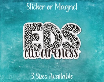 EDS Awareness, Rare Disease Zebra Sticker or Magnet | Ehlers-Danlos Syndrome, Invisible Chronic Illness, POTS, MCAS, Genetic, Hereditary
