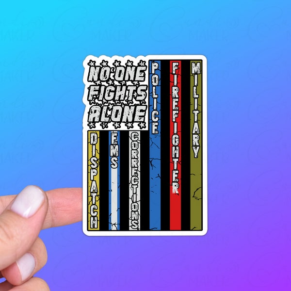 First Responder Flag Sticker or Magnet | No One Fights Alone | Police, Firefighter, EMS, Military, Corrections, Dispatch