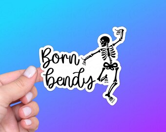 Ehlers Danlos Syndrome Sticker or Magnet | Born Bendy | EDS, Invisible Chronic Illness, Hypermobile Joints, Skeleton, Zebra