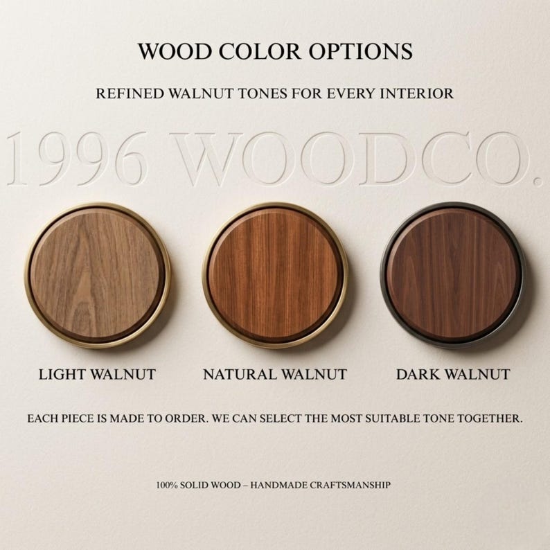 May include: Three round wooden objects with brass and black metal rims, showcasing light, natural, and dark walnut wood tones. Text reads "WOOD COLOR OPTIONS" and "1996 WOODCO". The text also states "EACH PIECE IS MADE TO ORDER. WE CAN SELECT THE MOST SUITABLE TONE TOGETHER."