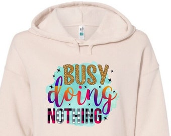 Busy Doing Nothing Crop Hoodie Cut out Sweater with Hood, Gifts for her, gift for teens