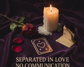 May include: A white pillar candle with melting wax, a red rose with green leaves, two loose red rose petals, a small rectangular card featuring a heart and star design, and a folded piece of parchment paper. Text reads: SEPARATED IN LOVE NO COMMUNICATION READING.