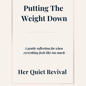 Putting the Weight Down | Emotional Exhaustion Reflection Journal PDF | Digital Download
