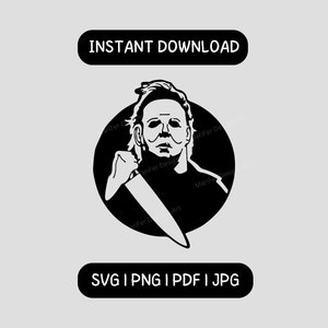 Michael Myers SVG, Halloween SVG, Horror SVG, Michael Png, Clipart Instant Download, Svg for Craft Machines Cricut Cameo Silhouette