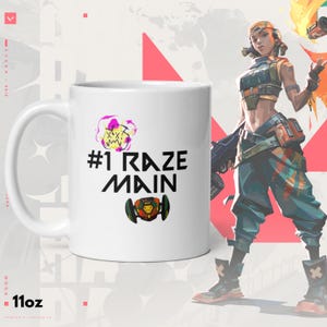 Valorant Mug | #1 Raze Main Mug | Gamer Gift | Valorant Raze | Gaming Mug | Valorant Gift