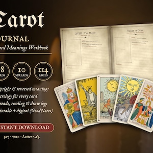May include: A Tarot Journal and Card Meanings Workbook featuring an open page with The Moon and Three of Cups entries, alongside five tarot cards. Text includes 78 cards, 10 spreads, 114 pages, and sizes 5x7, 7x10, Letter, and A4.
