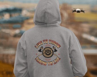 Axe Thrower Hoodie, Axe Throwing Sweatshirt, Hurling Hatchets, Athletic Zip Up, 81, 64, 32, Live to Throw Throw to Live Full Zip Hoodie