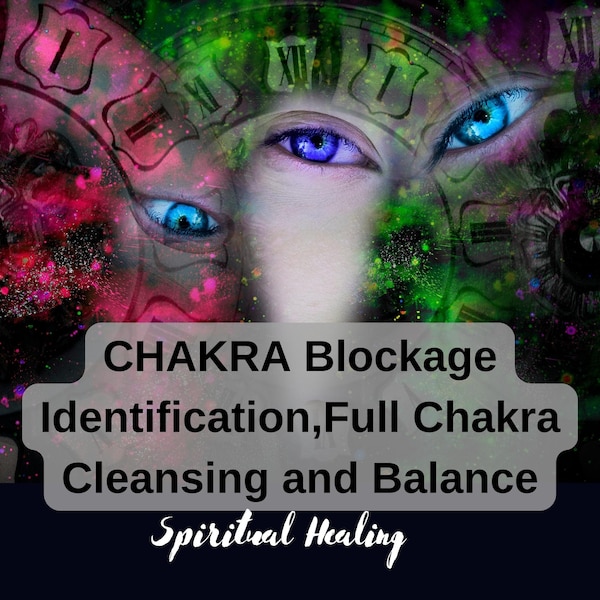 Reiki Energy Clearing Session, Chakra Blockage Identification,Chakra Cleanse and Balance,Chakra Cleansing Healing, Chakra Opening