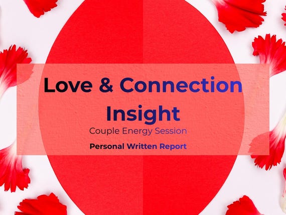 Love & Relationship Energy Insight Session | Emotional Connection Awareness for Couples |  Personal Written Report
