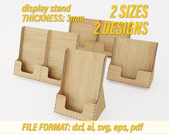May include: Two sizes of wooden display stands, each with a different design. The stands are 3mm thick and are available in dxf, ai, svg, eps, and pdf file formats.