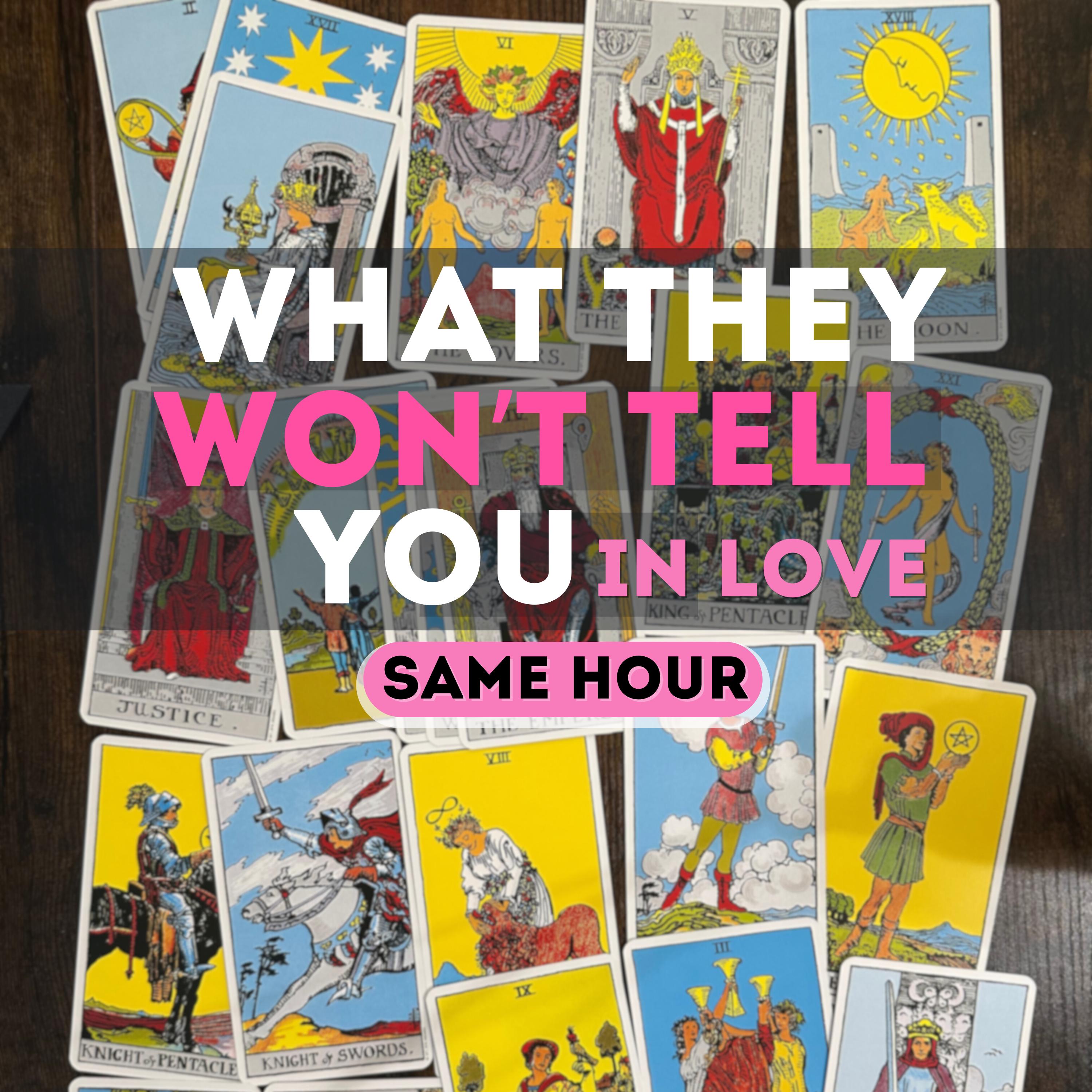 What They’re Not Telling You About Love Same Hour Tarot Reading Etsy