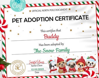 May include: A festive pet adoption certificate with a red and green border, candy canes, and holiday decorations. The certificate reads "Pet Adoption Certificate" and includes the names "Buddy" and "The Snow Family."