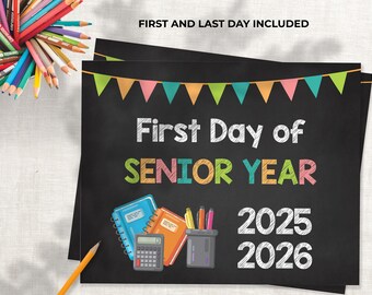 First Day of Senior Year Sign Back to School Printable Poster Instant Download. No printing necessary. Includes Last Day of Senior Sign.