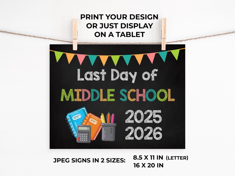 Last Day of Middle School Printable Sign Poster Last Day of School ...