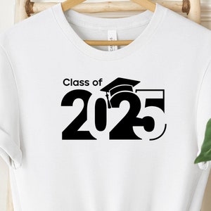 Class Of 2025 Shirt, Graduation 2025 Shirt, Family Senior Shirt, 2025 Senior Shirt, Senior Year 2025 Shirt, High School Gifts