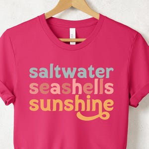 Saltwater Seashells Sunshine Shirt, Seashells Shirt, Summer Shirt, Beach Shirt, Saltwater Shirt, Sunshine Shirt,Summer Trip Shirt, Vacation