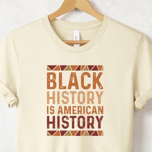 Black History Is American History Shirt, Black History Shirt, Melanin Shirt, Black History, African American, Black Pride Shirt