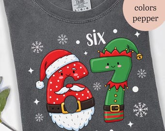 Christmas Six Seven 67 Shirt, Funny Christmas Meme Shirt, Funny Christmas Group Shirt, Six Seven Meme Shirt, Gift For Her