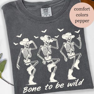 Bone To Be Wild Cowboy Skeleton Shirt, Funny Halloween Skeleton Dance Tee, Western Spooky Season Shirt, Country Cowgirl Skeleton T-Shirt