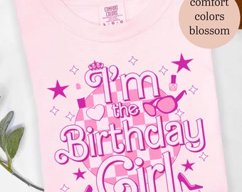 I’m the Birthday Girl Shirt, Birthday Girl Shirt, Pink Birthday Shirt, Girls Birthday Shirt, Cute Birthday Outfit Shirt