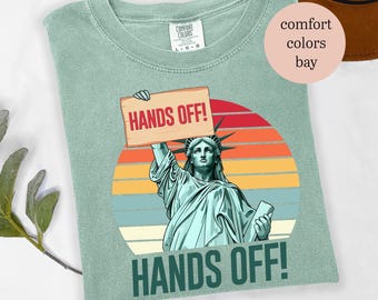 Hands Off Protest Shirt, Political Activism Environmental Rights T-Shirt, Save Public Lands, Medicare, Social Security, Free Speech Shirt