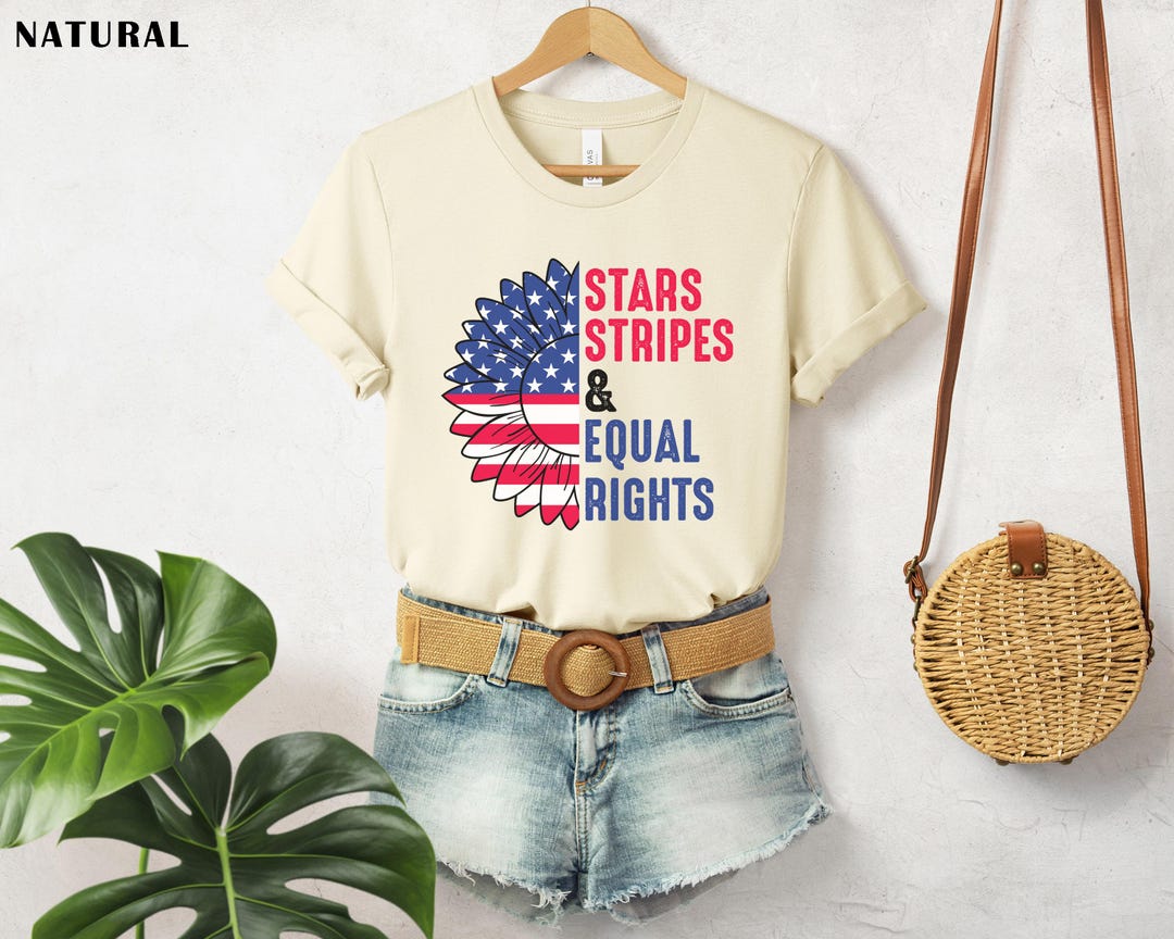 Stars Stripes and Equal Rights Shirt, Retro 4th of July Tee, Feminist ...