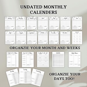 May include: A printable set of undated monthly calendars with floral illustrations. The set also includes pages for weekly planning, to-do lists, scheduling, and daily planning. The text "ORGANZIE YOUR MONTH AND WEEKS" and "ORGANZIE YOUR DAYS TOO!" is included.