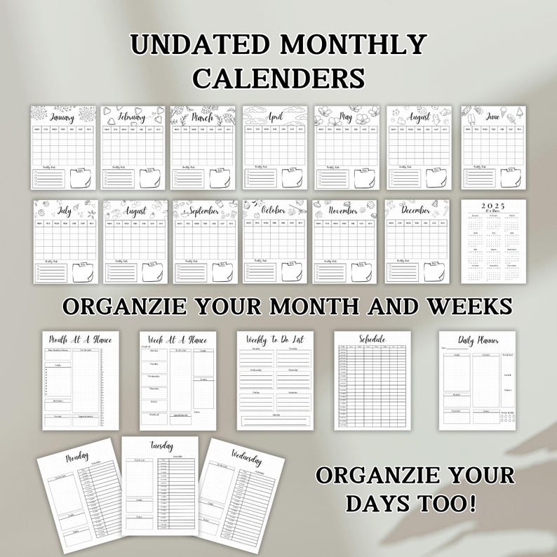 May include: A printable set of undated monthly calendars with floral illustrations. The set also includes pages for weekly planning, to-do lists, scheduling, and daily planning. The text "ORGANZIE YOUR MONTH AND WEEKS" and "ORGANZIE YOUR DAYS TOO!" is included.