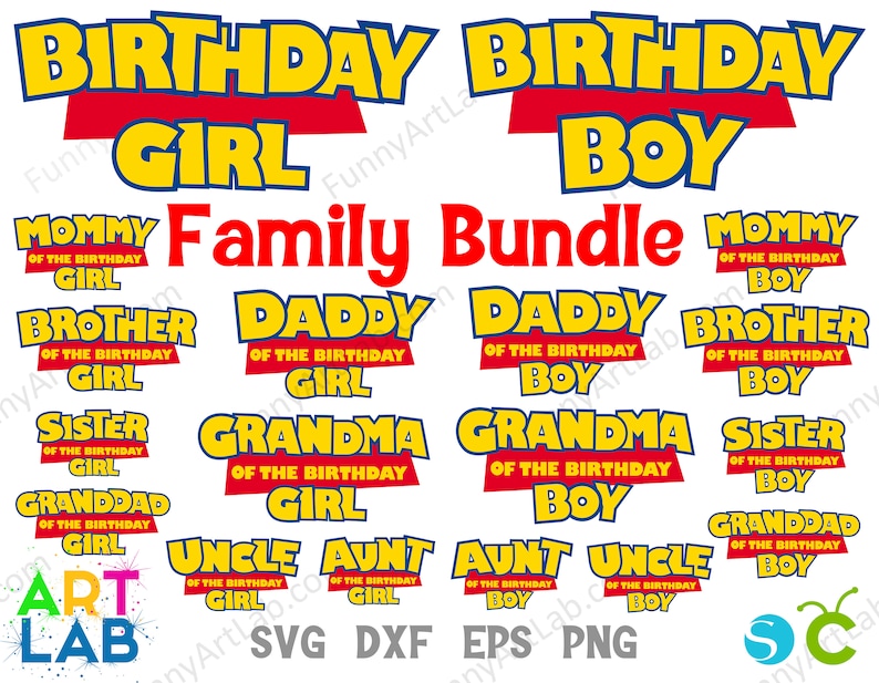 May include: A digital download of 10 SVG files featuring a family bundle of birthday designs. The designs are in a cartoon style with yellow and red text. The text includes "Birthday Girl", "Birthday Boy", "Mommy of the Birthday Girl", "Daddy of the Birthday Girl", "Brother of the Birthday Girl", "Sister of the Birthday Girl", "Grandma of the Birthday Girl", "Grandpa of the Birthday Girl", "Uncle of the Birthday Girl", "Aunt of the Birthday Girl", and the same text for "Boy".