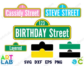 Custom Sign Svg Street Personalized Birthday Banner Set Street SVG Cricut Street PNG Street Logo Svg Baby Shirt DIY svg Birthday Shirt svg