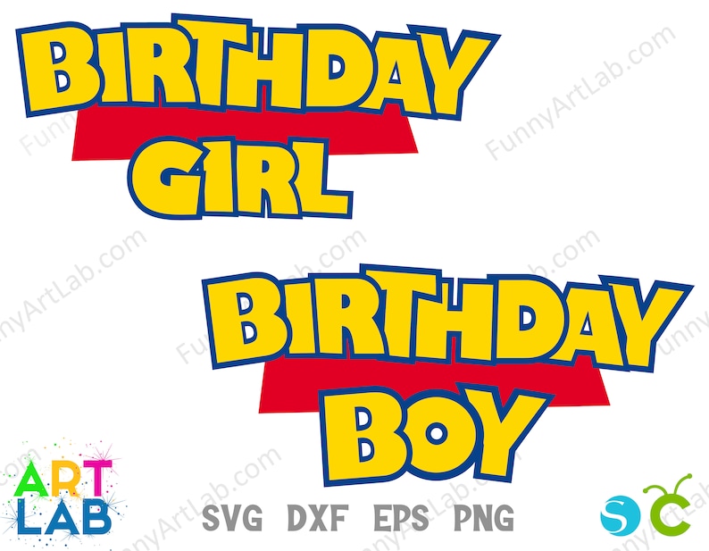 May include: Two digital cut files for a birthday celebration. The top file says "Birthday Girl" in yellow letters with a blue outline and a red banner behind it. The bottom file says "Birthday Boy" in yellow letters with a blue outline and a red banner behind it.