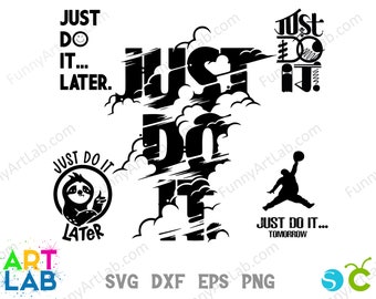 Just do it svg Bundle, Motivationsschild, Just do it png, Just do it Cricut-Datei, Just Do it Shirt diy, Just Do it Clipart png Sport Shirt Png
