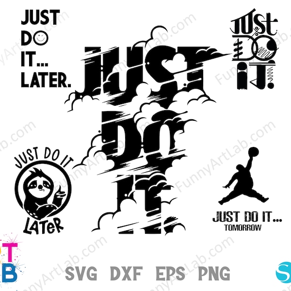 Just Do It Svg Bundle, Motivation sign, Just Do It Png, Just Do It Cricut File, Just Do It Shirt diy, Just Do It Clipart png Sport Shirt Png
