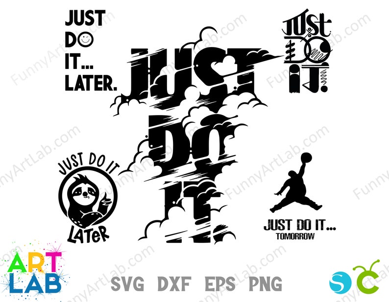 May include: Black and white graphic design with the text "Just Do It" in a stylized font. The text is layered over a cloud-like background. There are three smaller graphics with the text "Just Do It" and variations of the phrase.