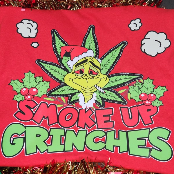 Smoke Up Grinch Shirt or Transfer