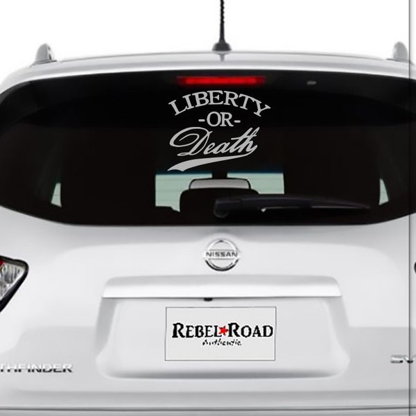 Liberty or Death Vinyl Decal