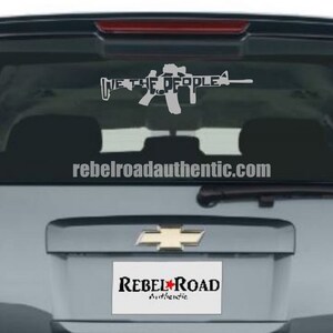 We the people AR Vinyl Decal