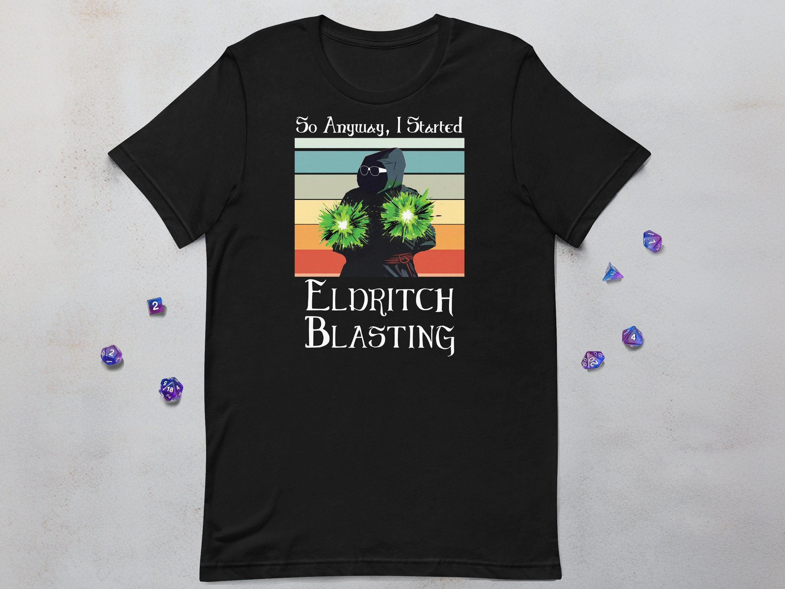 So Anyway, I Started Eldritch Blasting DnD Shirt | Warlock Class Gift, Dungeon Shirts, Funny D&D, IASIP, Geeky D20 Merch, Dragons