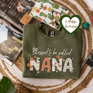 Gesegnet, Nana PNG genannt zu werden, digitale Nana-Datei, Boho-Blumen-Oma-Sublimations-Downloads, Oma-Shirt-Muttertags-Clipart-Datei, CU
