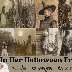 In Her Halloween Era, 32 Vintage Cute Halloween Images, Spooky Girl Digital Art, Old Photographs, 8.5 x 11, Junk Journal, Scrapbook, CU
