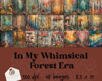 48 In My Whimsical Forest Era Digital Papers, Enchanted Forest Instant Download, Woodland Printable, Junk Journal, Scrapbooking, PNGs, CU