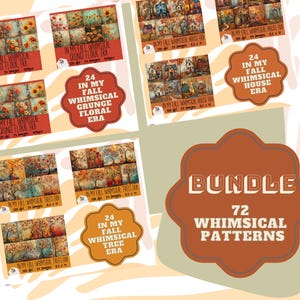 May include: A digital download bundle of 72 whimsical fall-themed patterns. The patterns feature houses, trees, and floral designs in a grunge style. The text "24 in my fall whimsical house era", "24 in my fall whimsical grunge floral era", and "24 in my fall whimsical trees era" is included in the patterns.
