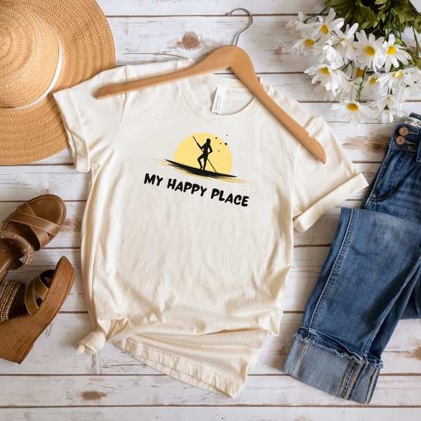 Mothers Day Shirt for Paddleboard Lovers, Paddleboarding Shirt, SUP Tshirt, Gift for Mom, Paddleboard Gift, My Happy Place Tee, Gift for her