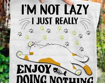 Funny Lazy Cat Tshirt – I'm Not Lazy Tshirt, Cute Cat Lover Tee, Gift for Lazy People, Cat Lover Tshirt, Funny Cat tshirt, cat Apparel