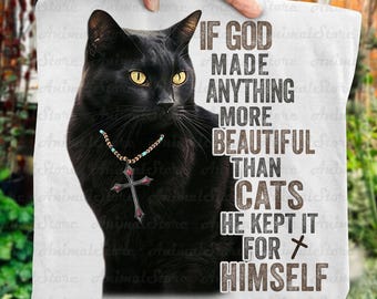 Black Cat TShirt – Christian Cat Lover Tee, If God Made Anything More Beautiful Than Cats TShirt, Faith Cat Mom Gift, Religious Cat T-Shirt