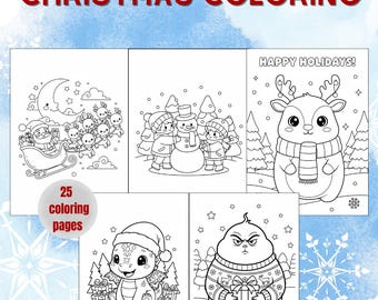May include: A collection of Christmas coloring pages with various holiday-themed illustrations. The pages include images of Santa in a sleigh, a snowman with children, a reindeer, a dragon, and a grumpy character. The text "CHRISTMAS COLORING" and "25 coloring pages" are also visible.
