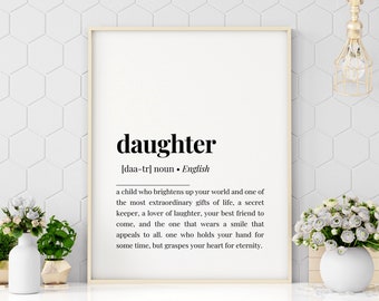 Daughter Definition Printable, Digital Download Print, Printable Wall Art, Daughter Gift, Digital Download Print, Print for Daughter