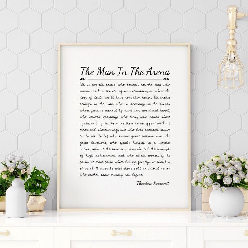 the-man-in-the-arena-quote-printable-quote-theodore-roosevelt-quote-the-man-in-the-arena