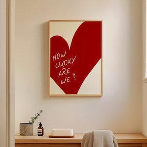 Impresión de arte de pared "Qué suerte tenemos", impresión de corazón rojo, arte de pared retro de moda, decoración estética para dormitorio, arte de pared para dormitorio, cita, impresión digital